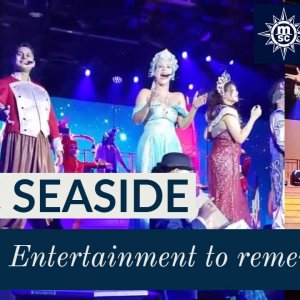 MSC Seaside Cruise Moment: Entertainment to remember | MSC Cruises